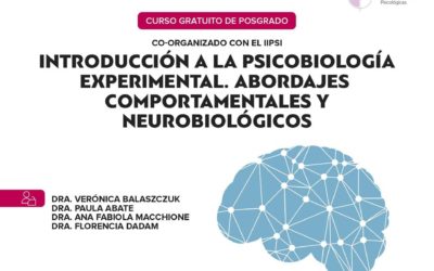 Introducción a la psicobiología experimental. Abordajes comportamentales y neurobiológicos.