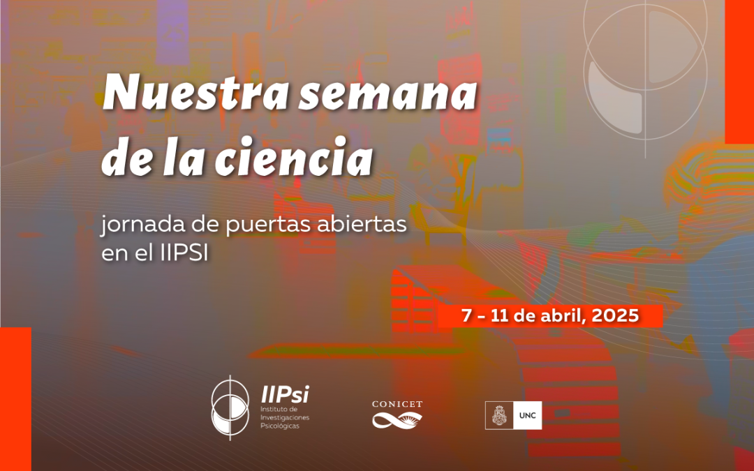 Nuestra semana de la ciencia, 7 a 11 de abril